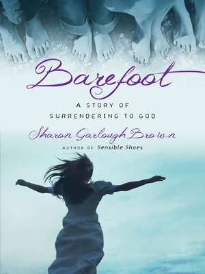 cover image of Barefoot: a Story of Surrendering to God